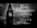 Invade and then Invite | Public Occurrences, Ep. 9