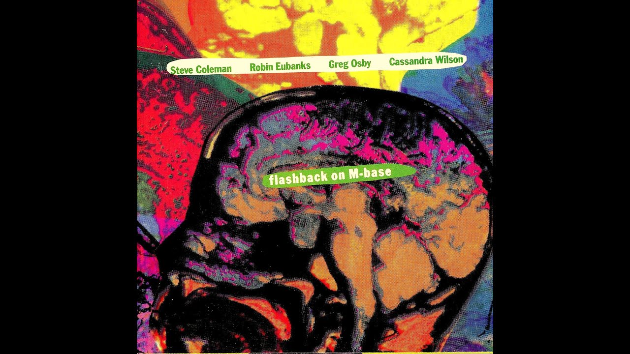 Steve Coleman, Robin Eubanks, Greg Osby, Cassandra Wilson 
