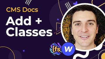 (2020) Add Classes | Docs - CMS Library for Webflow