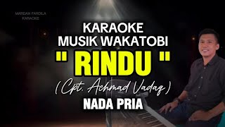 Download Lagu KARAOKE MUSIK WAKATOBI - RINDU - RITA SUGIARTO - NADA PRIA MP3