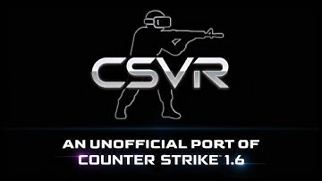 CS-VR (Unofficial Counter Strike 1.6 VR) announcement / Quest 3 / Pico 4