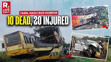 Tamil Nadu Road Accident: 10 Dead, 20 Injured In Head-On Collision | Multiple Injured