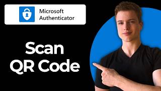 How To Scan A QR Code In Microsoft Authenticator (Step-by-step)