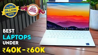 Best Laptop Under 40000, 50000 & 60000 On Flipkart Big Billion Day & Amazon great indian Sale 2023 