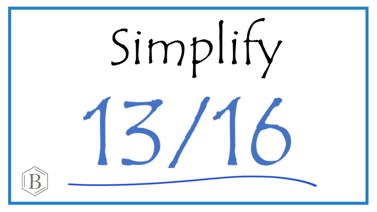 Is 13 16 Equal To 1 2 Is 13 16 Equal To 1 2