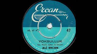 ALİ ERCAN  ''Yoksulluk'' Orjinal'' 45'Lik Plak