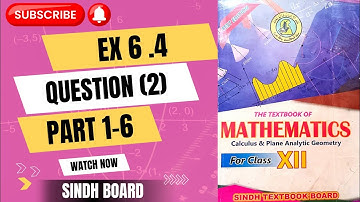 Exercise 6.4 Q2 part(1-6) | Class 12 | Sindh Board  | Integration by parts