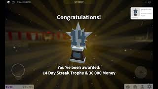 Getting 14 Day Day Streak Trophy And $30,000 In Bloxburg!