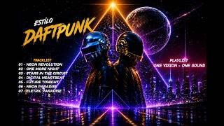 ESTILO DAFTPUNK 🎶 | Neon Nights & Future Beats Mix