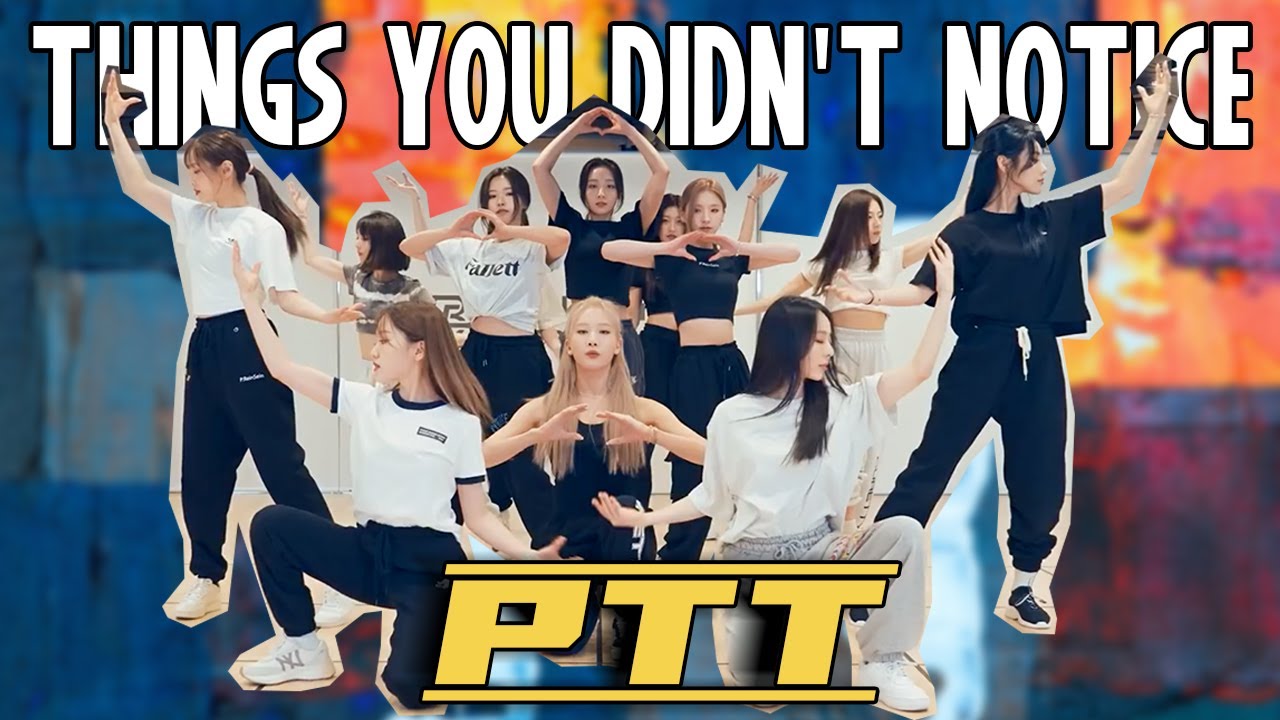 Things You Didn't Notice in LOONA “Paint The Town” Dance Practice Video