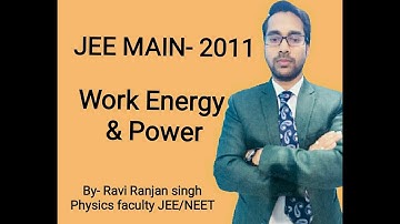 AIEEE 2011(JEE MAIN), Work, Energy & Power, QUESTION WITH SOLUTION