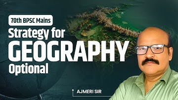 70th BPSC Mains Geography Optional| Syllabus, Sources, and Smart Preparation | 70th bpsc mains #bpsc