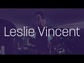 Leslie Vincent Live