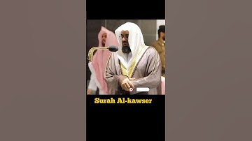 Surah Al-Kawthar (سورة الكوثر) by Saud Al-Shuraim II Al-Kawthar Surah #alkawthar #kawthar