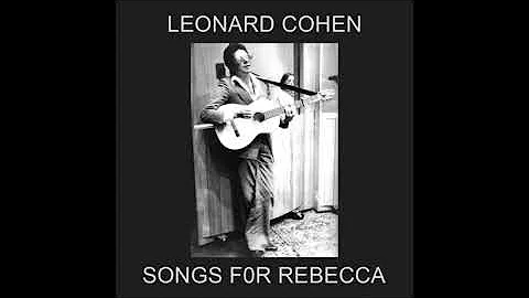 LEONARD COHEN - Songs For Rebecca (Live) [1975]