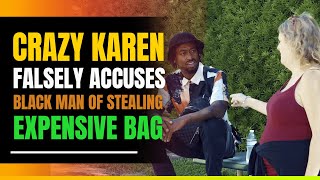 Crazy Karen Accuses Black Man Of Stealing Purse. Then This Happens