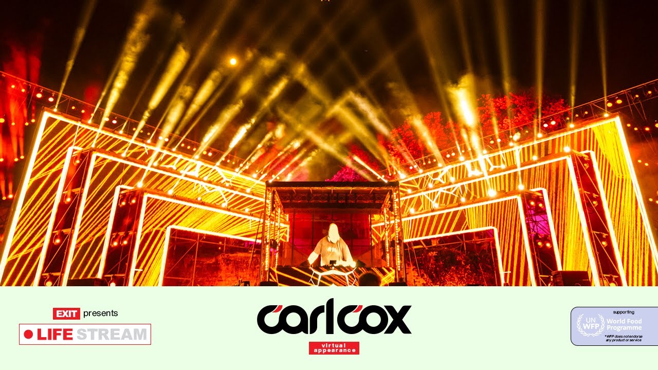 Carl Cox Live EXIT LIFE STREAM 2020