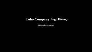 [Full Version] Toho Company Logo History