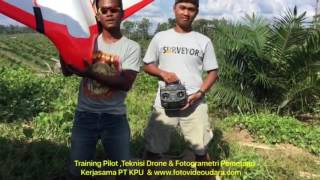 Training Drone Mapping Perkebunan Sawit Pt Kpu .