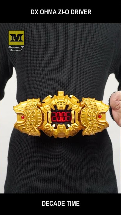 DECADE TIME! DX Ohma Zi-O Driver #shorts