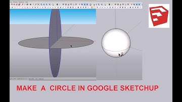 Draw a circle in Google Sketchup | Sketchup Tutorials