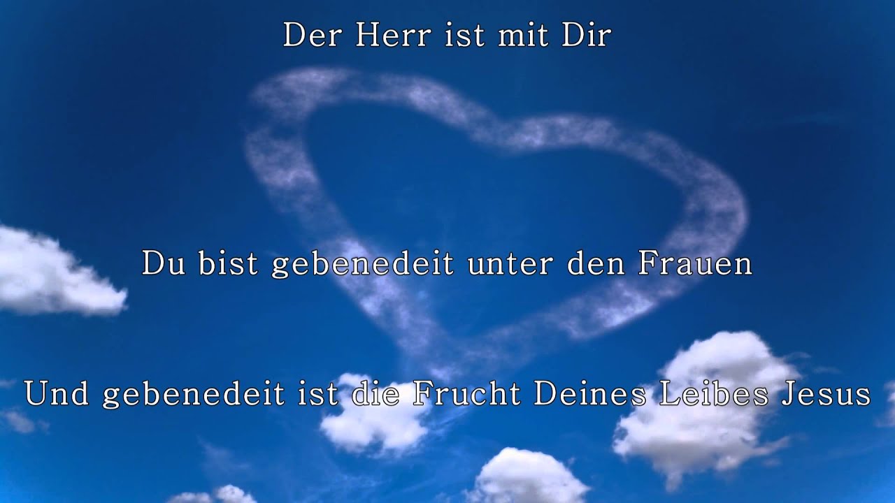 Gegrüßet seist Du, Maria - YouTube