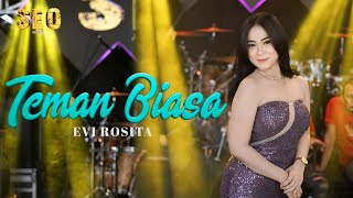 TEMAN BIASA - EVI ROSITA [ SEO MUSIC  LIVE ]