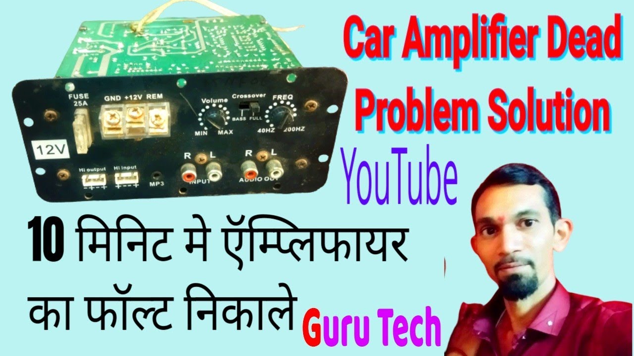 Dead Car Amplifier Repair 150 Watt Amplifier Board Repair car bass tube amplifier repair