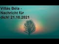 Villás Béla - Nachricht für dich! 21.10.2021