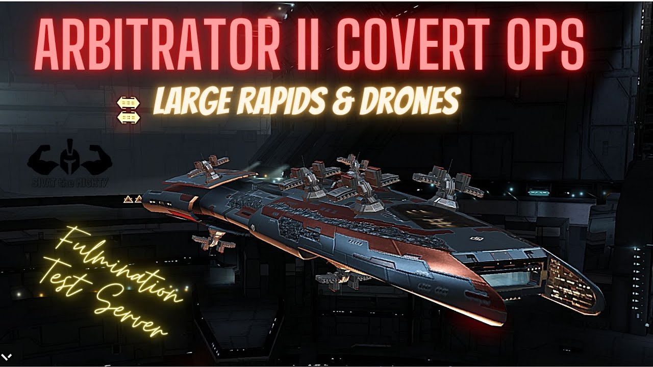 Eve Echoes Arbitrator II Covert Ops Test server YouTube