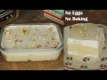 Easy no bake dessert  recipe by chef hafsa