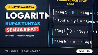 Logaritma Itu Gampang! Kupas Tuntas Semua Sifat | Trilogi Aljabar Part 3