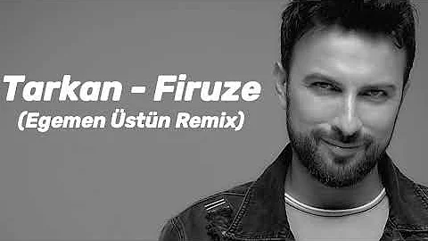 Tarkan - Firuze (Egemen Üstün Remix) @deephouse @Tarkan