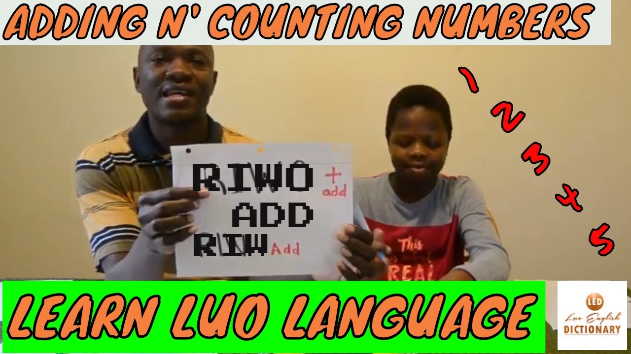 EP2a: Освойте лёгкий счёт на языке луо от 10 до 100! — 52-недельный челлендж