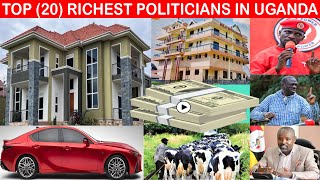 TOP(20) RICHEST POLITICIANS IN UGANDA Wealth
