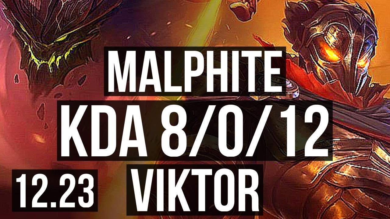 MALPHITE vs VIKTOR (TOP) | 8/0/12, Legendary | KR Diamond | 12.23