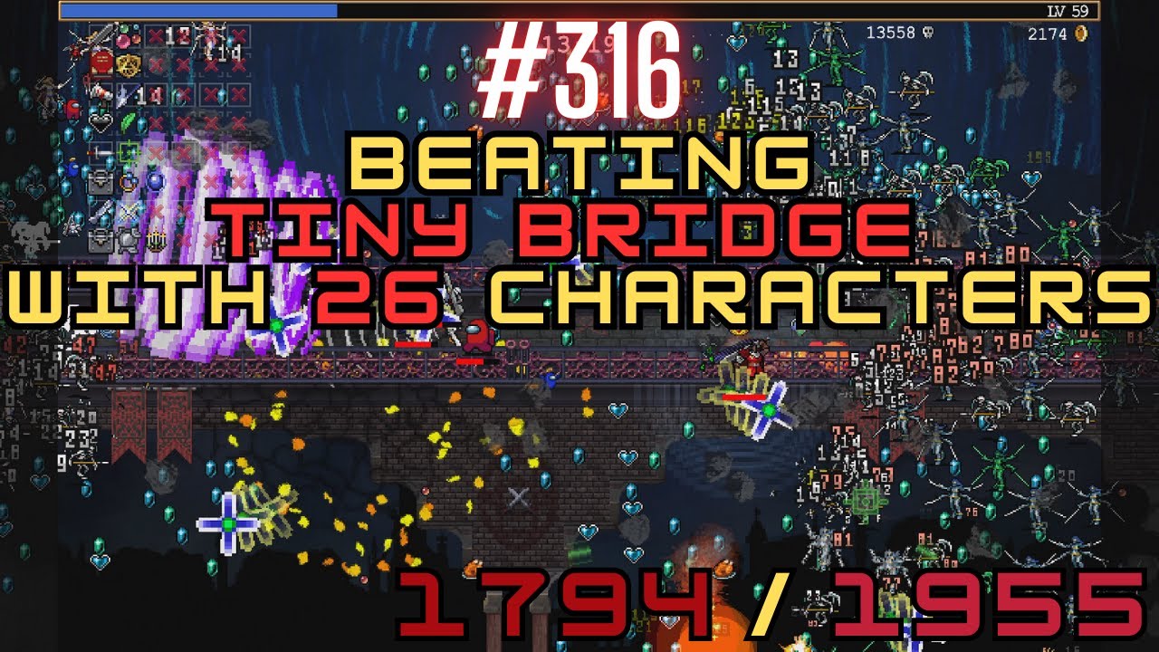 Triumph Over Tiny Bridge Vampire Survivors BESWEC 316 - YouTube