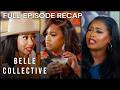 Full Episode Recap: Belle Collective S7E10 ‘Shante, Sashay Away’ | OWN