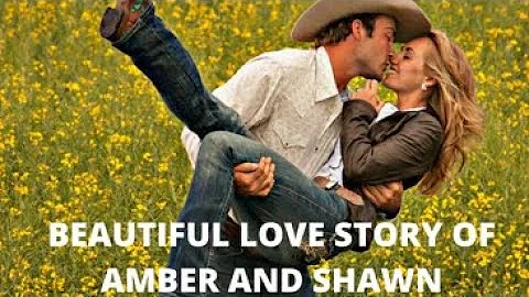 Beautiful Love story Of Amber And Shawn|| Shawn Tu...