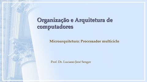 Organização e Arq. de Computadores II - Processador MIPS multiciclo.