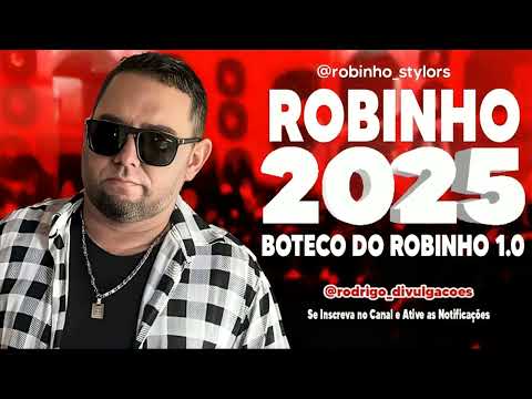 ROBINHO STYLO RS - BUTECO DO ROBINHO - CD 2025