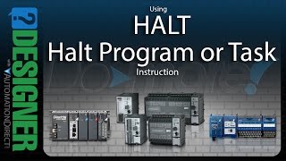 Celebrity BRX Do-more Designer Using the HALT Instruction from AutomationDirect Profile