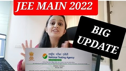 JEE MAIN 2022 GOOD NEWS| Important.. DO NOT MISS - 2nd Attempt  Registrations Re-Open | Neha Agrawal