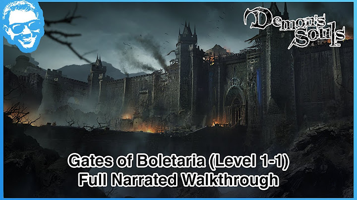 Gates of Boletaria (Level 1-1) - Full Narrated Walkthrough - Demon's Souls Remake [4k HDR]