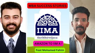Amazon to IIM Ahmedabad || Ft.Mohammad Fahim || Success stories