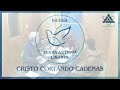 CRISTO CORTANDO CADENAS /2025. 08 .04 /