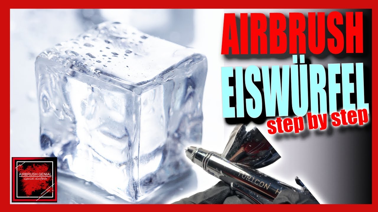 Airbrush Eiswürfel Anleitung: Wie airbrushe ich den perfekten Eiswürfel