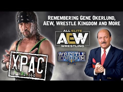 Remembering Gene Okerlund, AEW, Wrestle Kingdom and More on X-Pac 12360 Ep 120