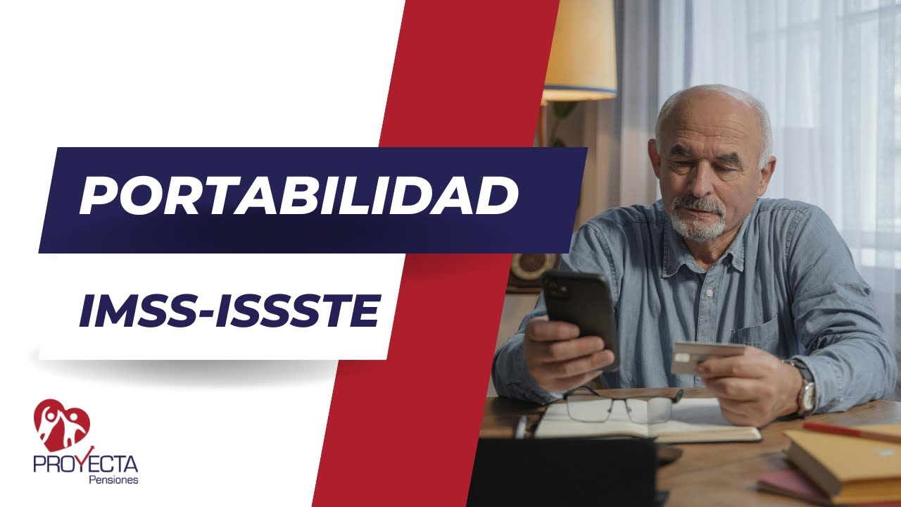 ¿Calificas para el Convenio de Portabilidad IMSS-ISSSTE?