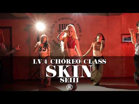 SEIII Choreography (LV.4) | Rihanna - Skin